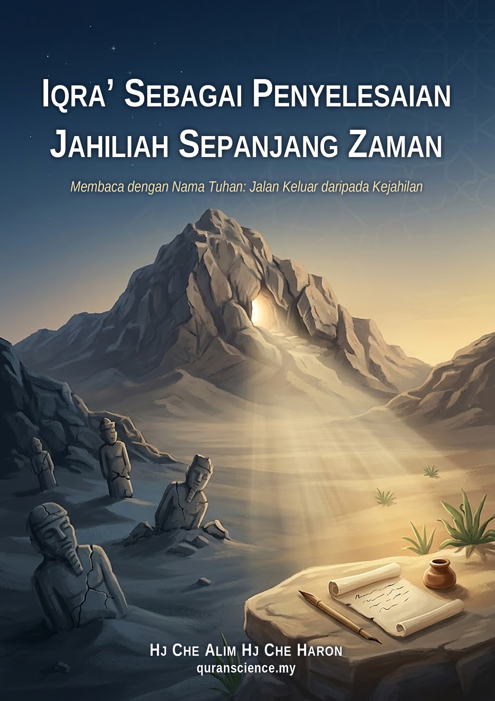 Iqra’ Sebagai Penyelesaian Jahiliah Sepanjang Zaman